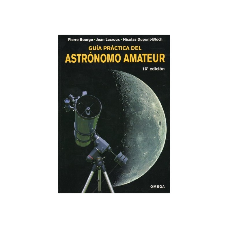 GUIA PRACTICA DEL ASTRONOMO AMATEUR